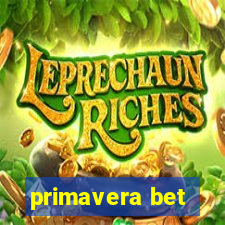 primavera bet